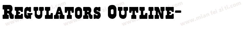 Regulators Outline字体转换